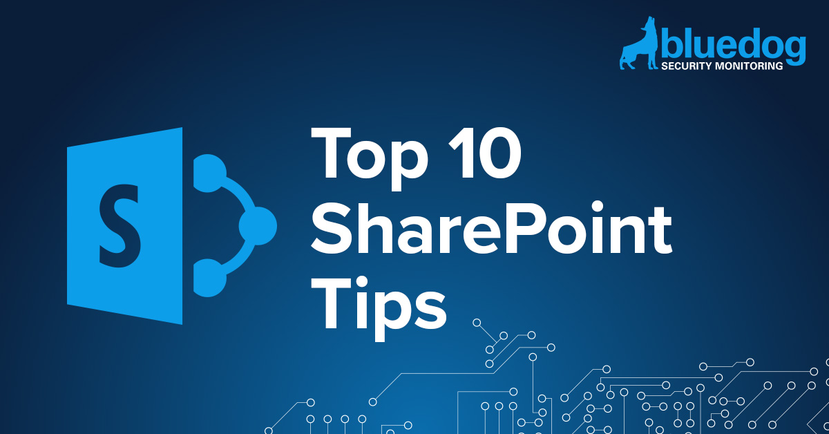 Top 10 Sharepoint Tips